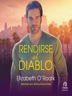 cover image of Rendirse al diablo (A Deal with the Devil)